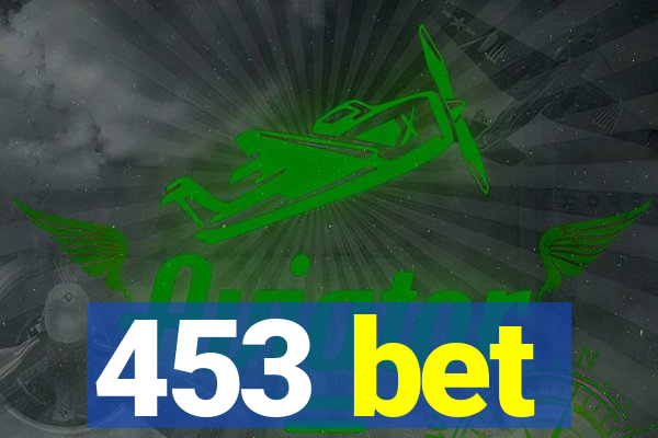 453 bet